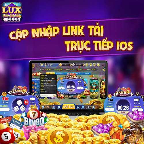 Hướng dẫn tải game luxclub phiên bản android / iOS